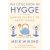 The Little Book of Hygge: Danish Secrets to Happy Living (The Happiness Institute Series)