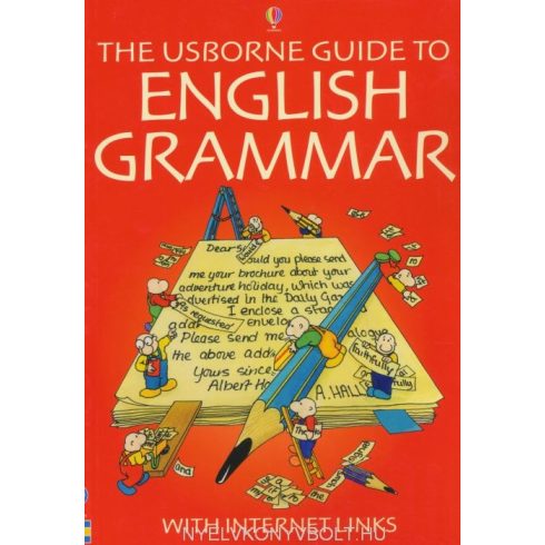 he Usborne Guide to English Grammar with Internet Links