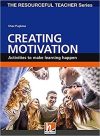 Creating Motivation - Activities to make learning happen Creating Motivation - Activities to make learning happen