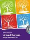 Around the year: Songs, activities and fun Around the year: Songs, activities and fun